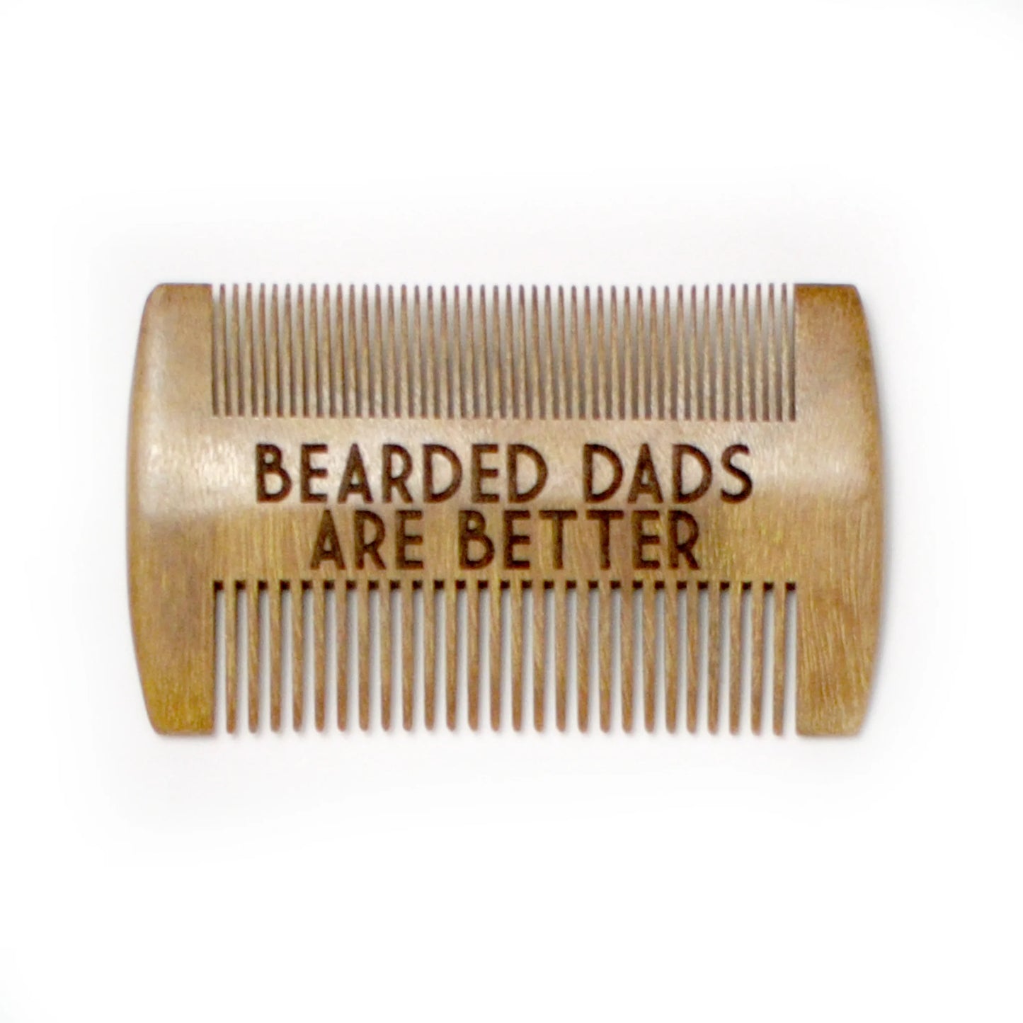 Bearded Dads Are Better - Beard Comb