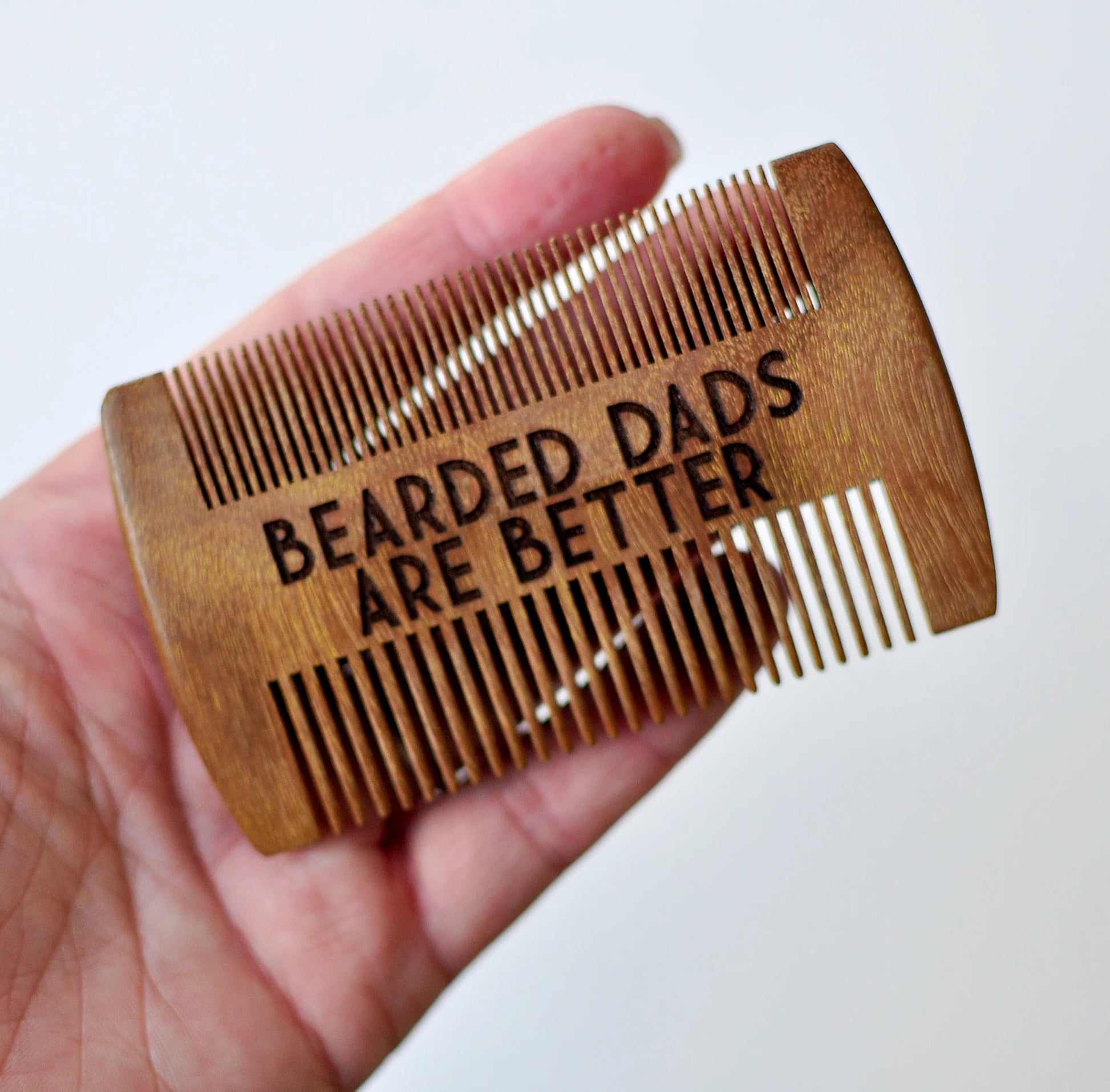 Bearded Dads Are Better - Beard Comb
